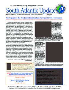 The South Atlantic Fishery Management Council’s  South Atlantic Update Published for fishermen and others interested in marine resource conservation issues  Spring 2011
