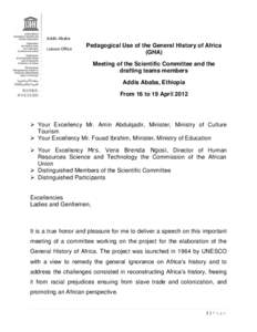 Addis Ababa Liaison Office Pedagogical Use of the General History of Africa (GHA) Meeting of the Scientific Committee and the