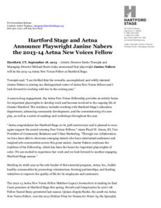 For Immediate Release Contact: Audra Tanguay, [removed[removed], cell[removed]Hartford Stage and Aetna Announce Playwright Janine Nabers