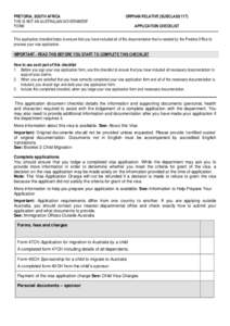 PRETORIA, SOUTH AFRICA THS IS NOT AN AUSTRALIAN GOVERNMENT FORM ORPHAN RELATIVE (SUBCLASS 117) APPLICATION CHECKLIST