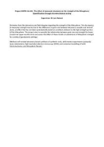 Project EARTH-16-LH2: The effect of nanoscale structures on the strength of the lithosphere: Quantification through micromechanical testing Supervisor: Dr Lars Hansen Estimates from the laboratory and field disagree rega