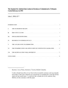 The Standard for Judicial Intervention in Decisions of Administrative Tribunals: Curial Deference in 1993 John L. FINLAY*1  INTRODUCTION . . . . . . . . . . . . . . . . . . . . . . . . . . . . . . . . . . . . . . . . . .