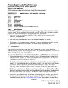 Arizona Department of Health Services Division of Behavioral Health Services PROVIDER MANUAL White Mountain Apache Behavioral Health Services Version  Section 3.9