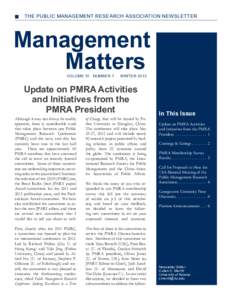 THE PUBLIC MANAGEMENT RESEARCH ASSOCIATION NEWSLETTER  Management Matters VOLUME 10	 NUMBER 1