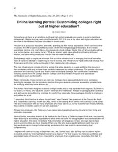 42 The Chronicle of Higher Education, May 29, 2011 (Page 1 of 4) Online learning portals: Customizing colleges right out of higher education? By David Glenn