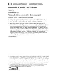 Ordonnance de télécom CRTC[removed]Version PDF Ottawa, le 6 mars 2013 Télébec, Société en commandite – Demande ex parte Numéro de dossier : Avis de modification tarifaire 458