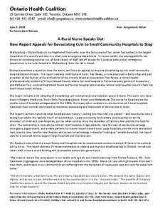 Ontario Health Coalition 15 Gervais Drive, Suite 305, Toronto, Ontario M3C 1Y8 tel: [removed]email: [removed] www.ontariohealthcoalition.ca June 5, 2014 For Immediate Release