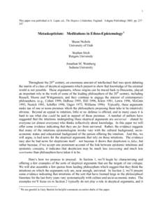 1 This paper was published in S. Luper, ed., The Skeptics (Aldershot, England: Ashgate Publishing) 2003, pp[removed]Metaskepticism: Meditations in Ethno-Epistemology1 Shaun Nichols University of Utah