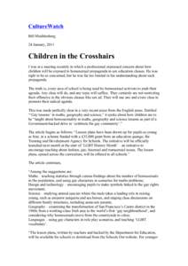 CultureWatch Bill Muehlenberg 24 January, 2011 Children in the Crosshairs I was at a meeting recently in which a professional expressed concern about how