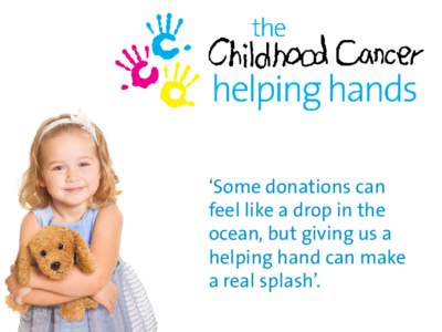 ‘Some donations can feel like a drop in the ocean, but giving us a helping hand can make a real splash’.