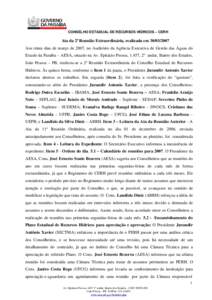 CONSELHO ESTADUAL DE RECURSOS HÍDRICOS – CERH  Ata da 2ª Reunião Extraordinária, realizada emAos trinta dias de março de 2007, no Auditório da Agência Executiva de Gestão das Águas do Estado da Par