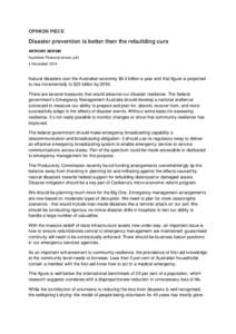 OPINION PIECE  Disaster prevention is better than the rebuilding cure ANTHONY BERGIN Australian Financial review, p43 4 November 2014