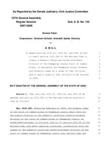 As Reported by the Senate Judiciary--Civil Justice Committee 127th General Assembly Regular SessionSub. S. B. No. 155