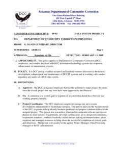 Arkansas Department of Community Correction Two Union National Plaza Building 105 West Capitol, 2nd Floor Little Rock, Arkansas[removed][removed]Fax: ([removed] “Service with Excellence