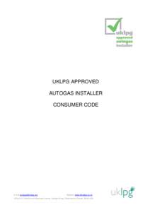 UKLPG APPROVED AUTOGAS INSTALLER CONSUMER CODE e-mail 