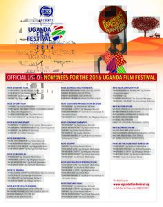 OFFICIAL LIST OF NOMINEES FOR THE 2016 UGANDA FILM FESTIVAL BEST STUDENT FILM 