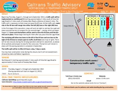 Caltrans Traffic Advisory  T NORTHBOUND I-5 TEMPORARY TRAFFIC SPLIT