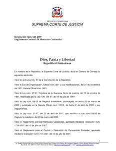 REPUBLICA DOMINICANA  SUPREMA CORTE DE JUSTICIA Resolución númReglamento General de Mensuras Catastrales