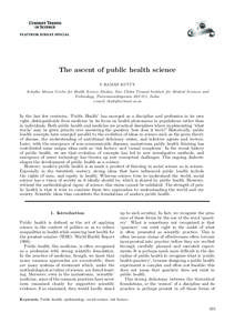 The ascent of public health science V RAMAN KUTTY Achutha Menon Centre for Health Science Studies, Sree Chitra Tirunal Institute for Medical Sciences and Technology, Thiruvananthapuram[removed], India. e-mail: rkutty@scti