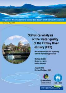 Cooperative Research Centre for Coastal Zone Estuary and Waterway Management Technical Report 10 Statistical analysis of the water quality of the Fitzroy River