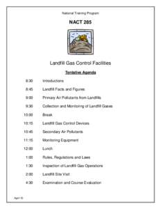 National Training Program  NACT 285 Landfill Gas Control Facilities Tentative Agenda