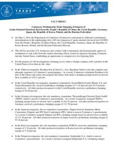 FACT SHEET Commerce Preliminarily Finds Dumping of Imports of Grain-Oriented Electrical Steel from the People’s Republic of China, the Czech Republic, Germany, Japan, the Republic of Korea, Poland, and the Russian Fede