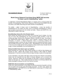 FOR IMMEDIATE RELEASE  Contact: Heidi Lau Tel: [removed]World Cancer Research Fund Hong Kong (WCRF HK) launches