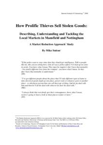 Internet Journal of Criminology © 2008  How Prolific Thieves Sell Stolen Goods: Describing, Understanding and Tackling the Local Markets in Mansfield and Nottingham A Market Reduction Approach1 Study