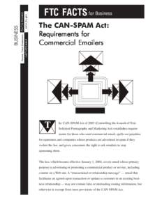 Computing / CAN-SPAM Act / Email spam / Spam / Federal Trade Commission / Anti-spam techniques / Email marketing / Spamming / Internet / Email