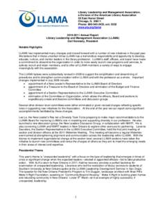 Library Leadership and Management Association, a Division of the American Library Association 50 East Huron Street Chicago, IL[removed]Phone: [removed], ext[removed]www.ala.org/llama