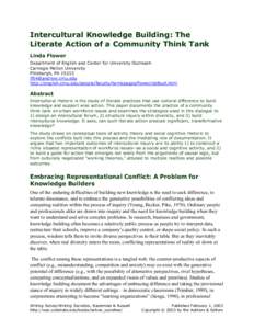 Intercultural Knowledge Building: The Literate Action of a Community Think Tank Linda Flower Department of English and Center for University Outreach Carnegie Mellon University Pittsburgh, PA 15213