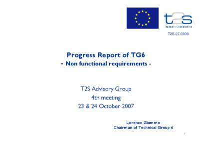 T2S[removed]Progress Report of TG6 - Non functional requirements -  T2S Advisory Group