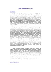 Urban Agriculture Survey 1999 Introduction The Hashemiate Kingdom of Jordan is a small country (89,342 sq. km) with a population of only about 4.8 million[removed]However, with an annual growth rate of 3.3 percent, Jorda