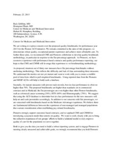 February 25, 2013  Rick Gilfillan, MD Hoangmai Pham, MD Center for Medicare and Medicaid Innovation Hubert H. Humphrey Building