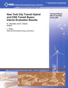 New York City Transit Hybrid and CNG Transit Buses: Interim Evaluation Results