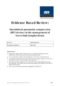 Evidence Based Review: Intermittent pneumatic compression (IPC) devices in the management of lower limb lymphoedema Reviewer