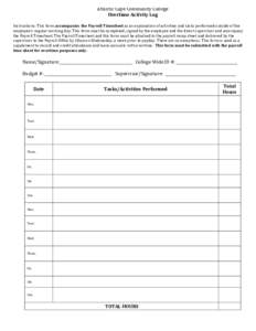 Atlantic Cape Community College  Overtime Activity Log    Instructions: This form accompanies the Payroll Timesheet as an explanation of activities and tasks performed outsid