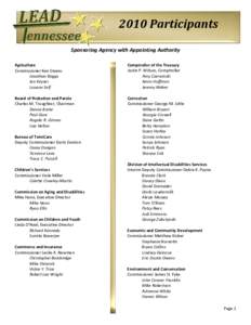 2010 Participants Sponsoring Agency with Appointing Authority Agriculture Commissioner Ken Givens Jonathan Boggs Jan Keyser