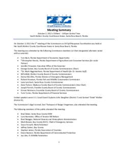 Meeting Summary October 3, 2012 • 9:00am – 3:00pm Central Time South Walton County Courthouse Annex, Santa Rosa Beach, Florida On October 3, 2012 the 3rd meeting of the Commission on Oil Spill Response Coordination w