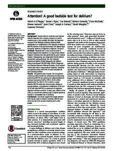 Neuropsychiatry  RESEARCH PAPER Attention! A good bedside test for delirium? Niamh A O’Regan,1 Daniel J Ryan,1 Eve Boland,2 Warren Connolly,2 Ciara McGlade,1