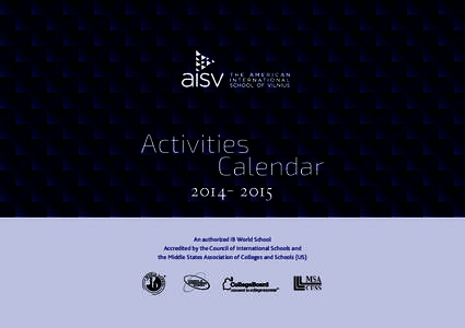 Activities Calendar[removed]An authorized IB World School Accredited by the Council of International Schools and