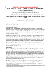 CFV 145 P Easteal and D Emerson-Elliott ALRC INQUIRY INTO FAMILY VIOLENCE: IMPROVING LEGAL FRAMEWORKS SUBMISSION BY PROFESSOR PATRICIA EASTEAL AM AND ADJUNCT ASSOCIATE PROFESSOR DEREK EMERSON-ELLIOTT RESPONSE TO THE AUST