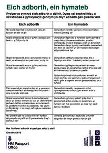 Eich adborth, ein hymateb Rydym yn cymryd eich adborth o ddifrif. Dyma rai enghreifftiau o newidiadau a gyflwynwyd gennym yn dilyn adborth gan gwsmeriaid. Eich adborth