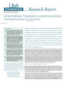 Report Number 702, AugustResearch Report Comparing Teacher Compensation Looking Beyond the Averages