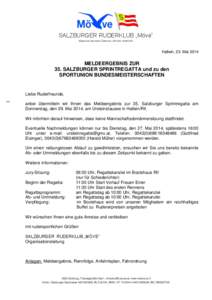 SALZBURGER RUDERKLUB „Möve“ Mitglied der Sportunion Österreich, ZVRZahl: [removed]Hallein, 23. Mai[removed]MELDEERGEBNIS ZUR