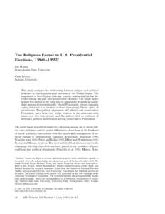 The Religious Factor in U.S. Presidential Elections, 1960–Jeff Manza Pennsylvania State University Clem Brooks Indiana University
