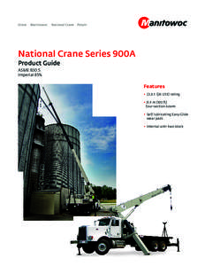 National Crane Series 900A Product Guide ASME B30.5 Imperial 85%  Features