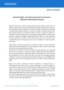 Manuel Campillo, nuevo director general de Comunicación y Relaciones Institucionales de Vocento Madrid, 28 de enero deManuel Campillo Álvarez (Cáceres, 1955) asume la dirección General de Comunicación y Rela