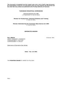 This document is translated from the original order and is not in itself a legal document. No responsibility is taken for any discrepancy that may arise between this document and the order that was printed and published 