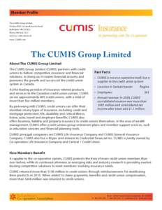 Member Profile The CUMIS Group Limited P.O. Box 5065, 151 North Service Road Burlington, ON L7R 4C2 Phone: [removed]Toll-free: [removed]